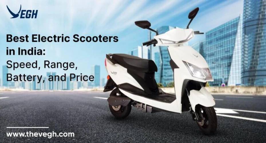 Best Electric Scooters in India: Speed, Range, Battery, and Price