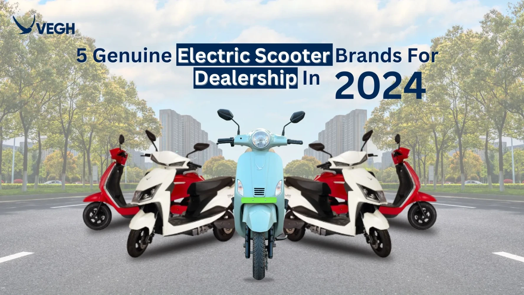 Electric Scooter Dealership: 5 Genuine Brands In 2024