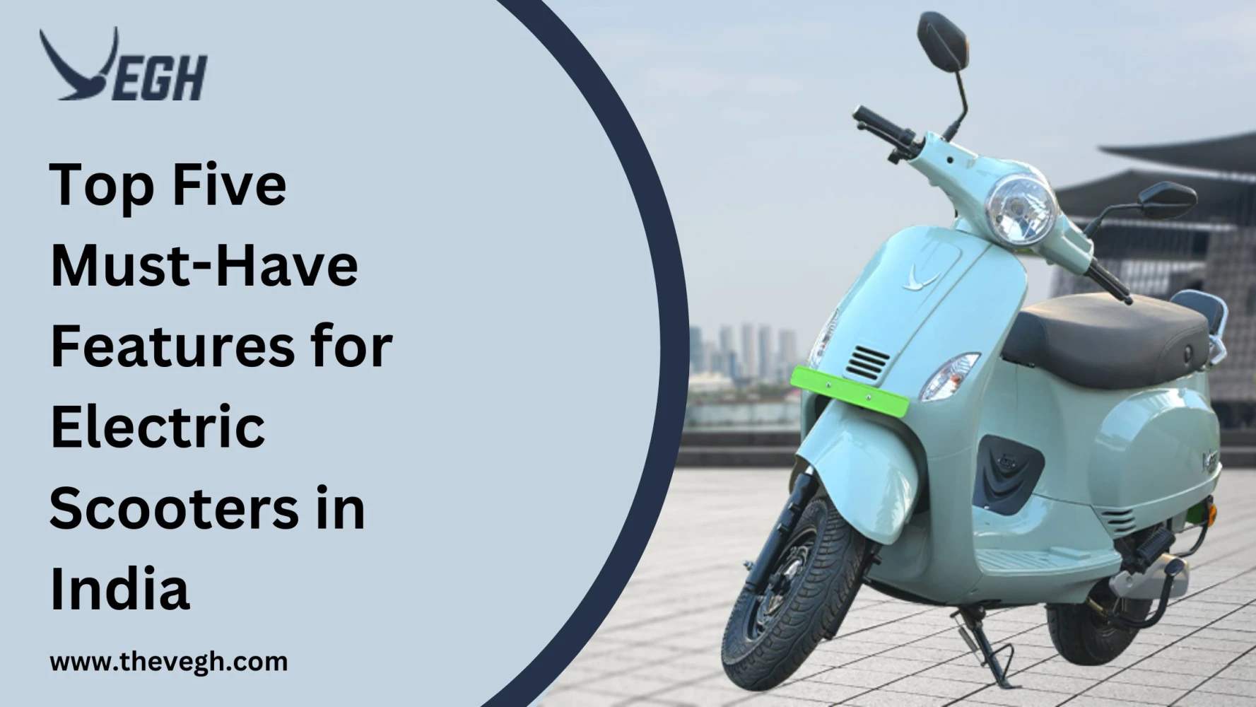 Top Five must-have Features for Electric Scooters in India