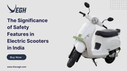 The Significance of Safety Features in Electric Scooters in India