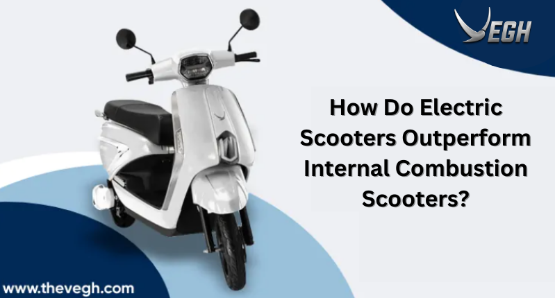 How Do Electric Scooters Outperform Internal Combustion Scooters