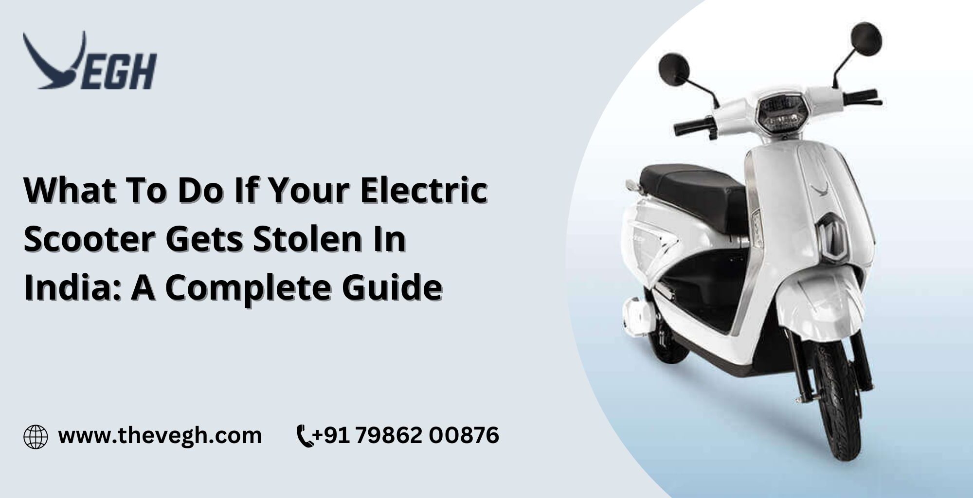 What Do To Do If Your Electric Scooter Gets Stolen In India A Complete Guide