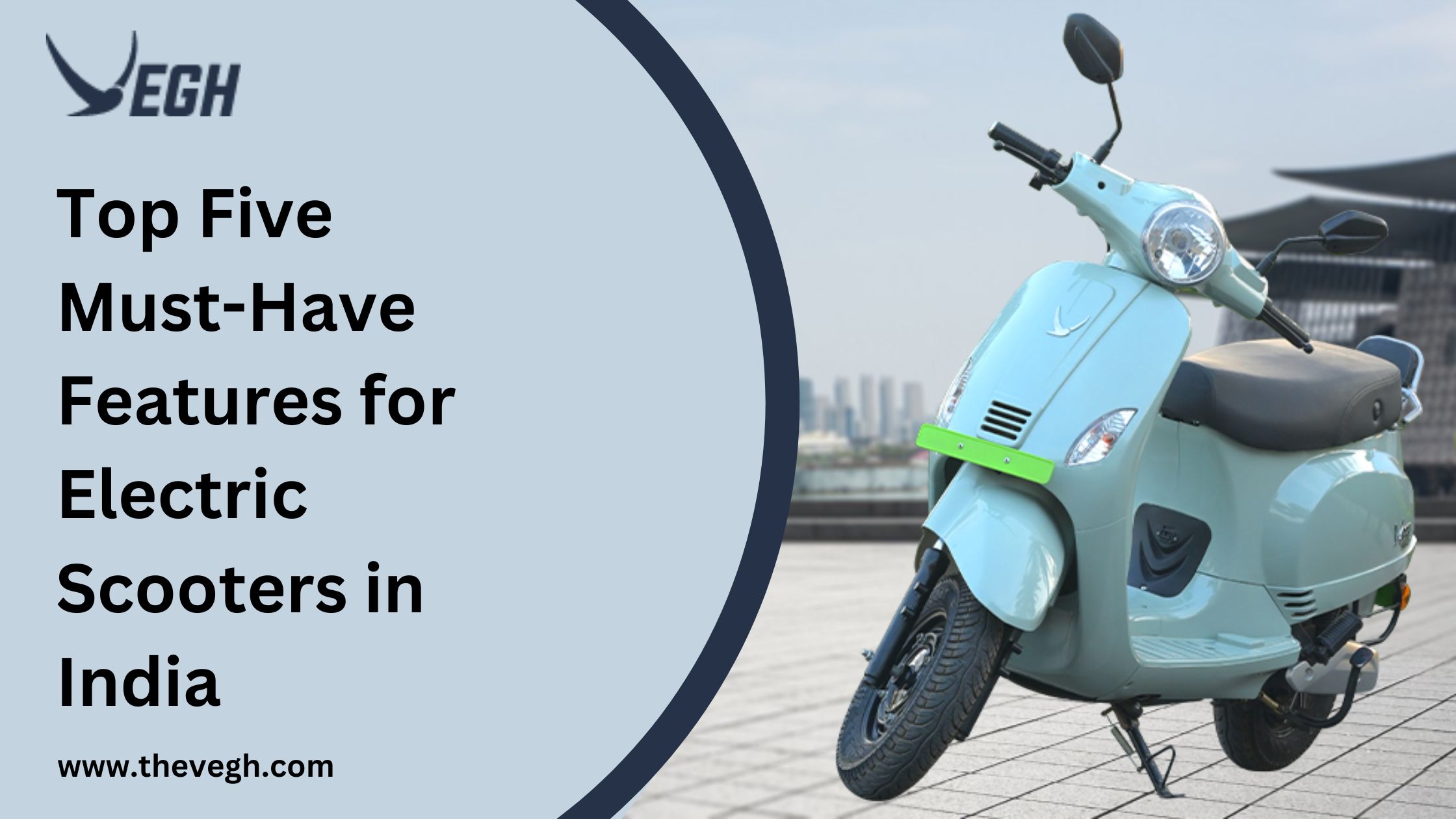 Top five must-have features for electric scooters in India