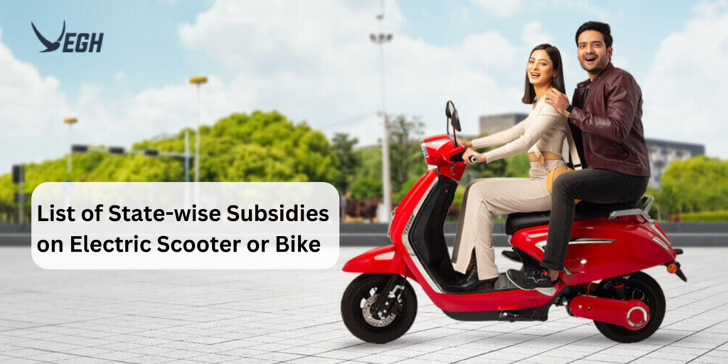 List of State-wise Subsidies on Electric Scooter or Bike